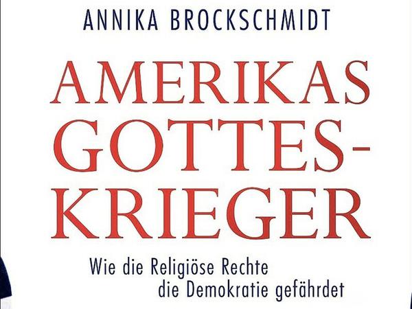 Annika Brockschmidt: Amerikas Gotteskrieger. Wie die Religiöse Rechte die Demokratie gefährdet“. Das Buch erscheint am 19. Oktober bei Rowohlt (416 Seiten, 16 €).